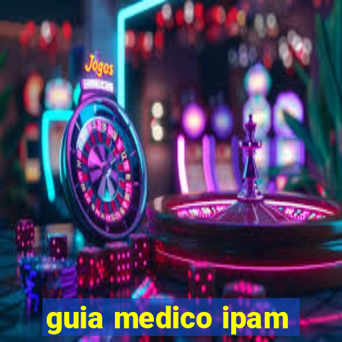 guia medico ipam